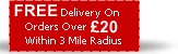 Free Delivery On Orders Over £20.00 Within 3 Mile Radius